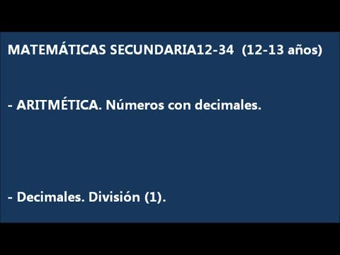 MATEMÁTICAS SECUNDARIA 12-34. DECIMALES (12-13 años). División con decimales (1).