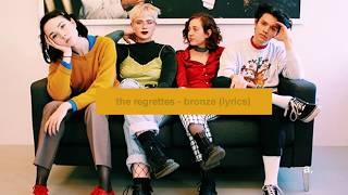 The Regrettes - Bronze (lyrics)