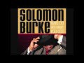 I Got The Blues Solomon Burke
