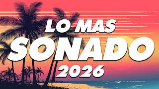 MIX REGGAETON 2026 - LO MAS NUEVO 2026 - LO MAS SONADO