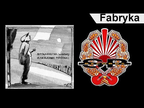 STRACHY NA LACHY - Fabryka (Dezerter) [OFFICIAL AUDIO]
