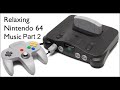 Relaxing Nintendo 64 Music Part 2 4 Hours