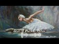 Swan lake Extended HD Version - tchaikovsky swan lake music