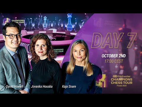 Meltwater Champions Chess Tour Finals | Day 7 | David Howell, Jovanka Houska & Kaja Snare