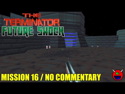 The Terminator: Future Shock (DOSBox) - Mission 16 - No Commentary