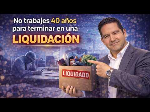No trabajes 40 años para terminar en una liquidación | Andres Gutierrez