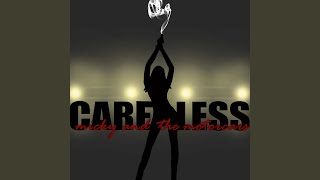 Careless