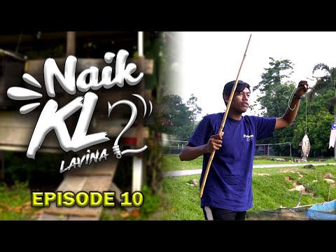 NAIK KL 2 - episod 10