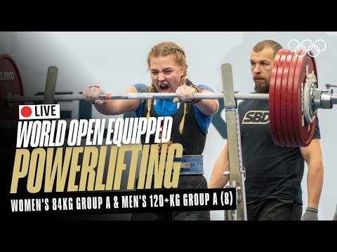 🔴 LIVE Powerlifting | Women's 84kg Group A & Men's 120+kg Group A (8) | 2025 IPF World Championships
