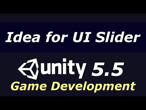 Creative Use for UI Sliders in Unity | Unity 5.5 Game Development Tutorial
