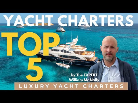 TOP 5 Charter YACHTS in The MEDITERRANEAN for 2024-2025
