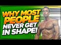 Why Most People Never Get In Shape || Exercise Benefits || Fitness Facts || Get in Shape Workout