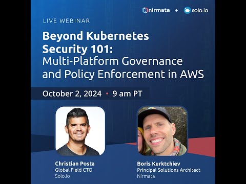 Beyond Kubernetes Security 101: Multi-Platform Governance and Policy Enforcement in AWS