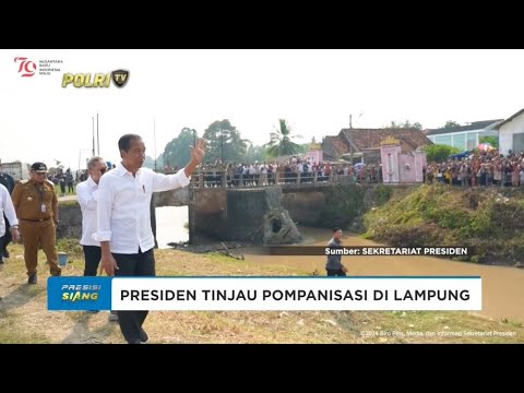 PRESIDEN JOKOWI TINJAU POMPANISASI DI LAMPUNG SELATAN