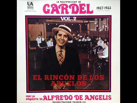 CARLOS GARDEL CON ALFREDO DE ANGELIS-VIEJO JARDÍN