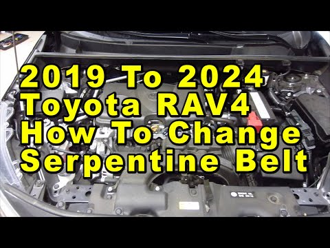 2019 To 2024 Toyota RAV4 How To Change Serpentine Accessory Belt With Part Numbers