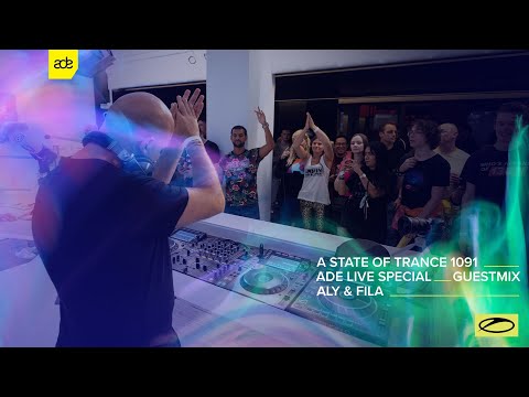 Aly & Fila - A State Of Trance Episode 1091 (ADE Special) Guest Mix