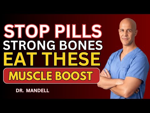 Stop Taking Calcium Pills! Eat These Foods for Strong Bones & Muscles | Dr. Mandell