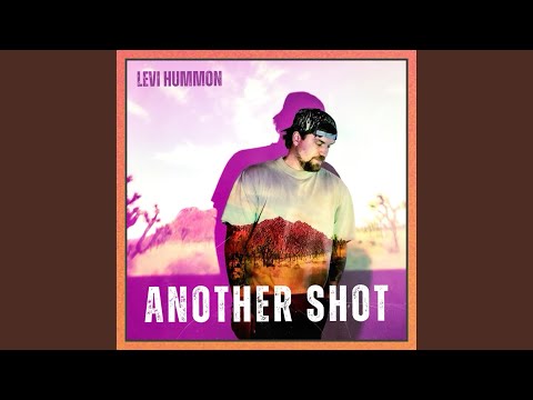 Another Shot - Levi Hummon