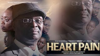 HEART PAIN (Mount Zion Latest Movie)