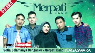 Download lagu SETIA SELAMANYA DENGANKU - MERPATI BAND mp3