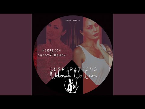 Inspirations (Niereich vs. Shadym Remix)