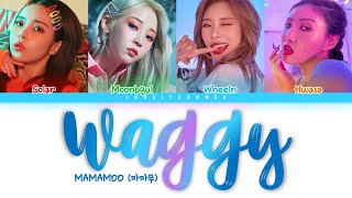 MAMAMOO (마마무) – Waggy (쟤가 걔야) Lyrics (Color Coded Han/Rom/Eng)