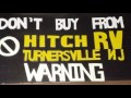 HITCH RV, TURNERSVILLE, NJ. RIPPED OFF!