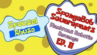 Spousal Abuse: Spongebob Squarepants PRR Episode 11