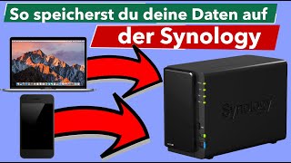 Synology FileStation - Zugriff und Speichern deiner Daten & Bilder per DSM, Netzwerkverb. und Handy