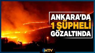 Ankara Mamak'taki Yangına Müdahale Devam Ediyor! 1 Şüpheli Gözaltına A