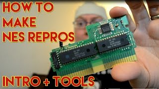 How to Make Nintendo NES Repros - Tools Needed