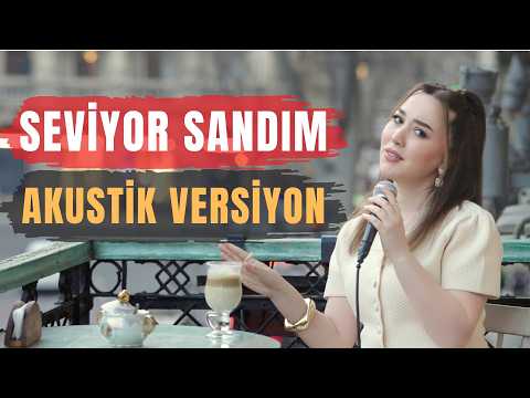 Nigar Muharrem - Seviyor Sandım (Akustik 2026)