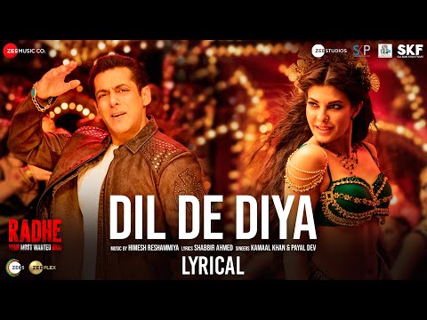 Dil De Diya - Lyrical | Radhe |Salman Khan, Jacqueline Fernandez |Himesh Reshammiya|Kamaal K,Payal D