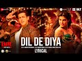 Dil De Diya Lyrical Radhe Salman Khan Jacqueline Fernandez Himesh Reshammiya Kamaal K Payal D