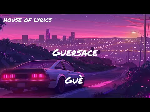 Guè - GUERSACE (Testo/Lyrics)