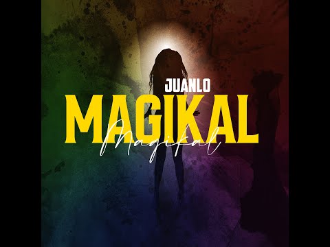 JUANLO - MAGIKAL (AUDIO)