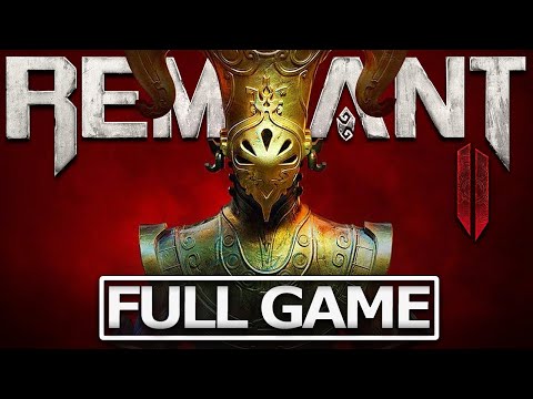 REMNANT 2 Full Gameplay Walkthrough / No Commentary 【FULL GAME】4K  Ultra HD
