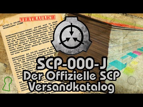 SCP-000-J: [Der Offizielle SCP Versandkatalog] (German/Deutsch)