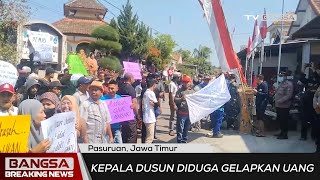 Diduga Gelapkan Uang, Kasun di Kabupaten Pasuruan Didemo Ratusan Warga