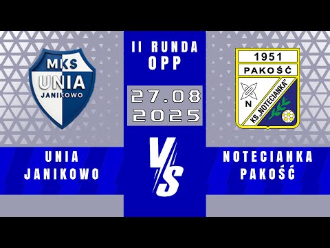 PUCHAR POLSKI | Unia Janikowo - Notecianka Pakość | 3 -3 (5:4 R.K.)