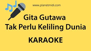Gita Gutawa - Tak Perlu Keliling Dunia (Karaoke/Midi Download)