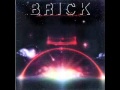 Brick - Sweat (Til You Get Wet)