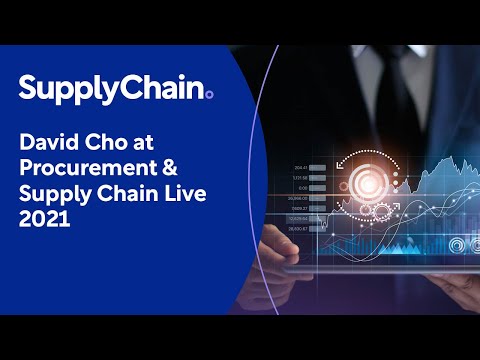 David Cho at Procurement & Supply Chain Live 2021 - YouTube