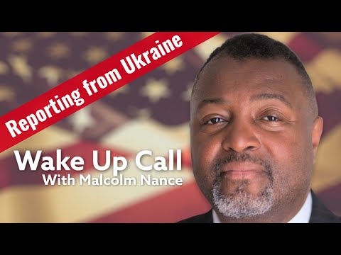 Malcolm Nance Reporting from Ukraine