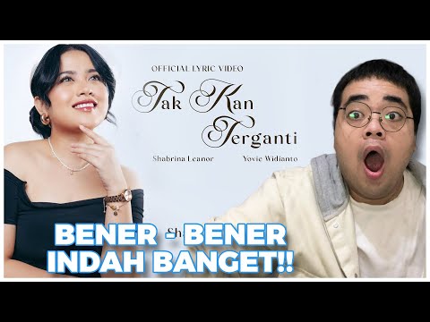 Shabrina Leanor, Yovie Widianto - Tak Kan Terganti (Official Lyric Video) REACTION