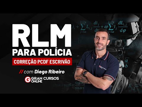 RLM para Polícia - Correção PCDF Escrivão com Diego Ribeiro