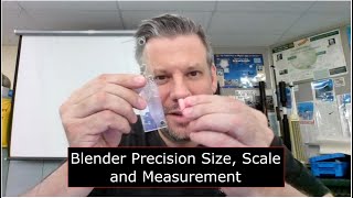 Blender Tutorial: Precision Size, Scale and measurement