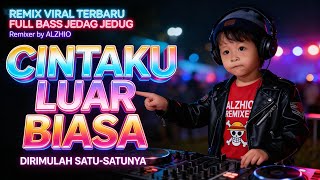 Download lagu DJ CINTAKU LUAR BIASA - ANDRA RESPATI | DIRIMULAH SATU-SATUNYA | REMIX JEDAG JEDUG FULL BASS TERBARU mp3