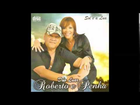 ESQUINA DO ADEUS - ROBERTO & PENHA (Duo Luar)